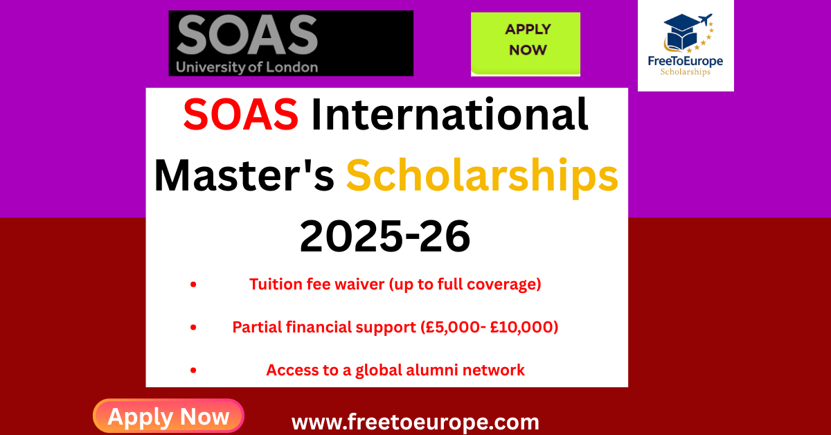 SOAS International Master’s Scholarships 2025 (Fully Funded in UK)